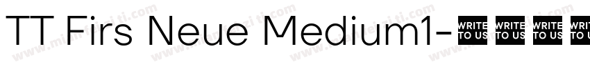 TT Firs Neue Medium1字体转换